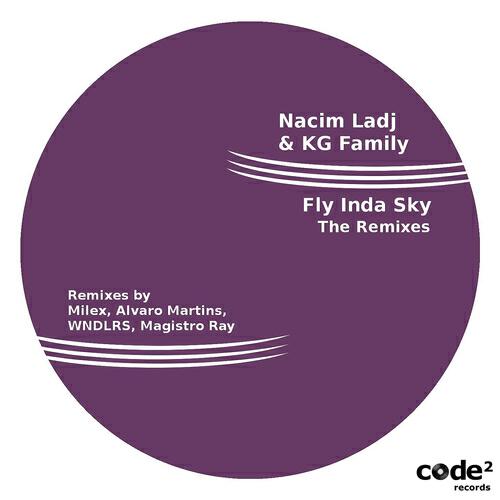Nacim Ladj - Fly Inda Sky (Milex Remix)