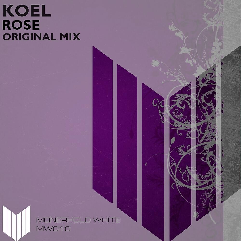 KOEL - Rose