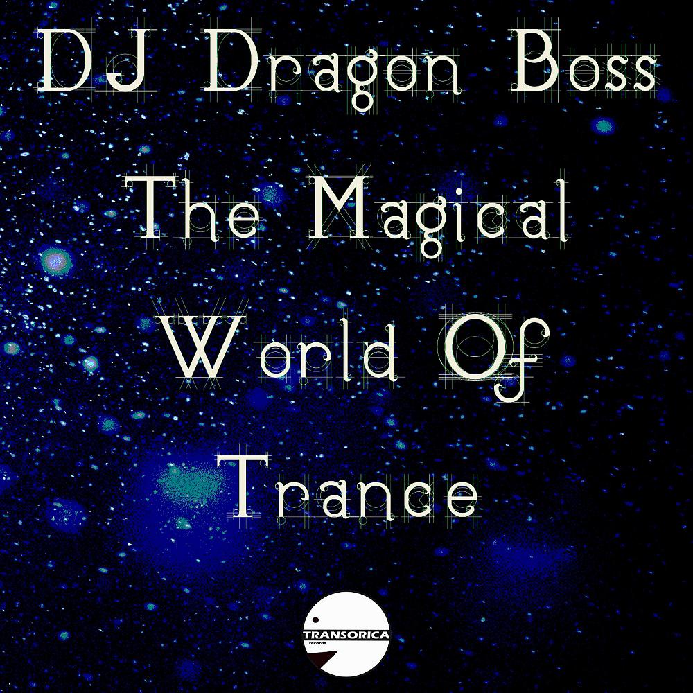 Постер альбома The Magical World Of Trance