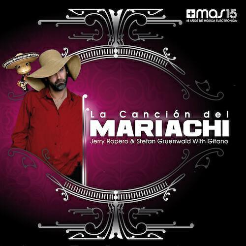 Jerry Ropero - Canción del Mariachi (Protoxic Remix)
