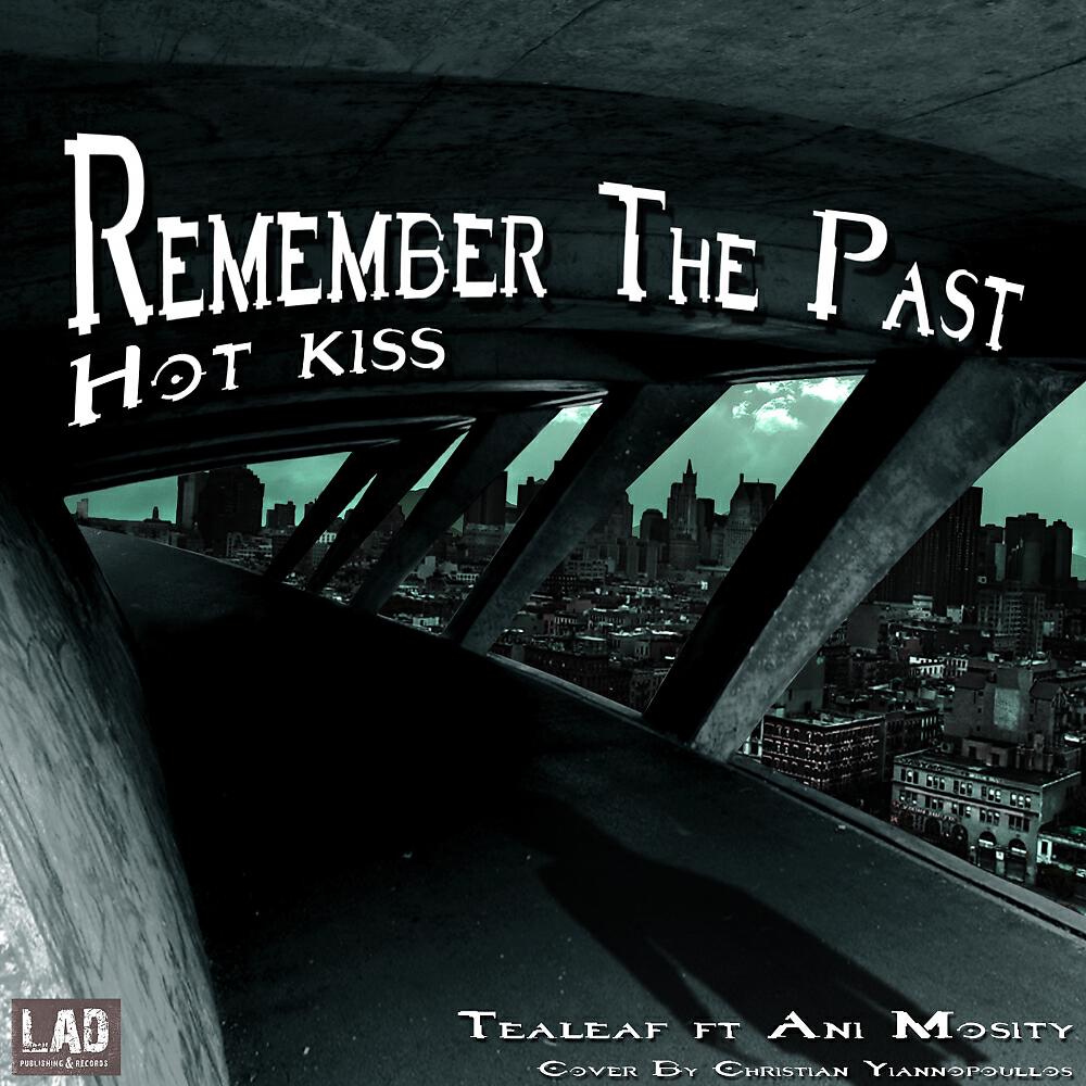 Tealeaf - Hot Kiss