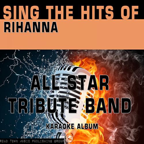 All Star Tribute Band - Don't Stop the Music (Karaoke Version) (Originally Performed By Rihanna)