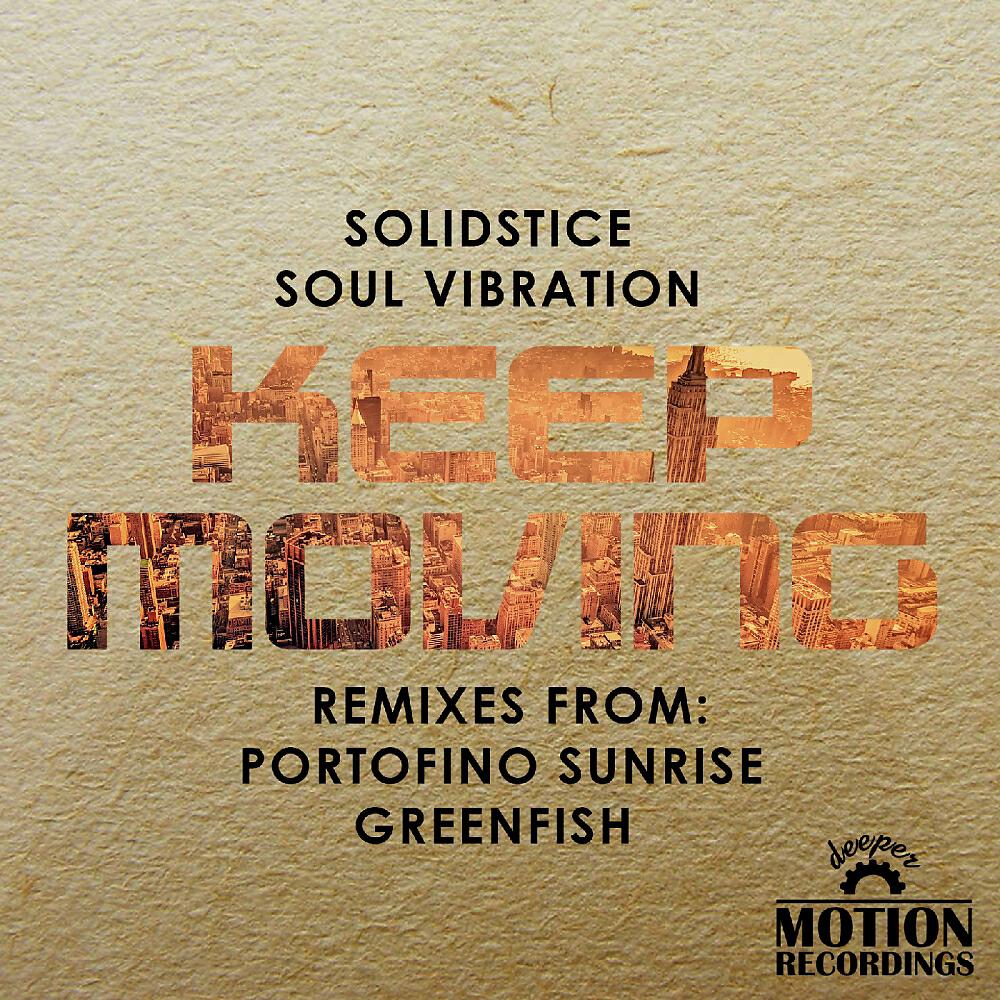 Solidstice - Keep Moving (Greenfish Remix)