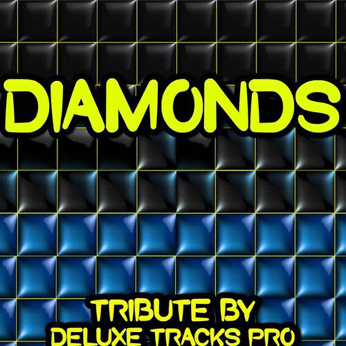 Deluxe Tracks Pro - Diamonds (Karaoke Version) (Originally Performed By Rihanna)