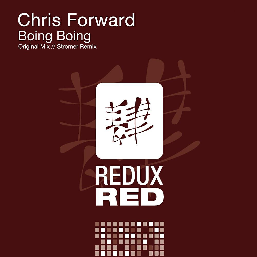 Chris Forward - Boing Boing (Stromer Remix)