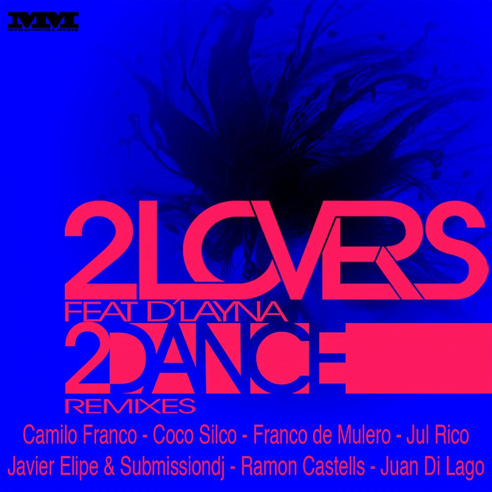 2Lovers - 2Dance (Coco Silco Remix)
