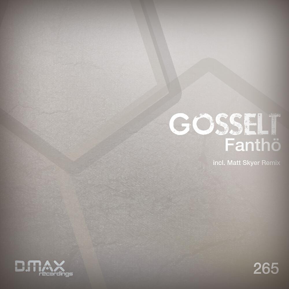 Gosselt - Fanthö (Matt Skyer Remix)