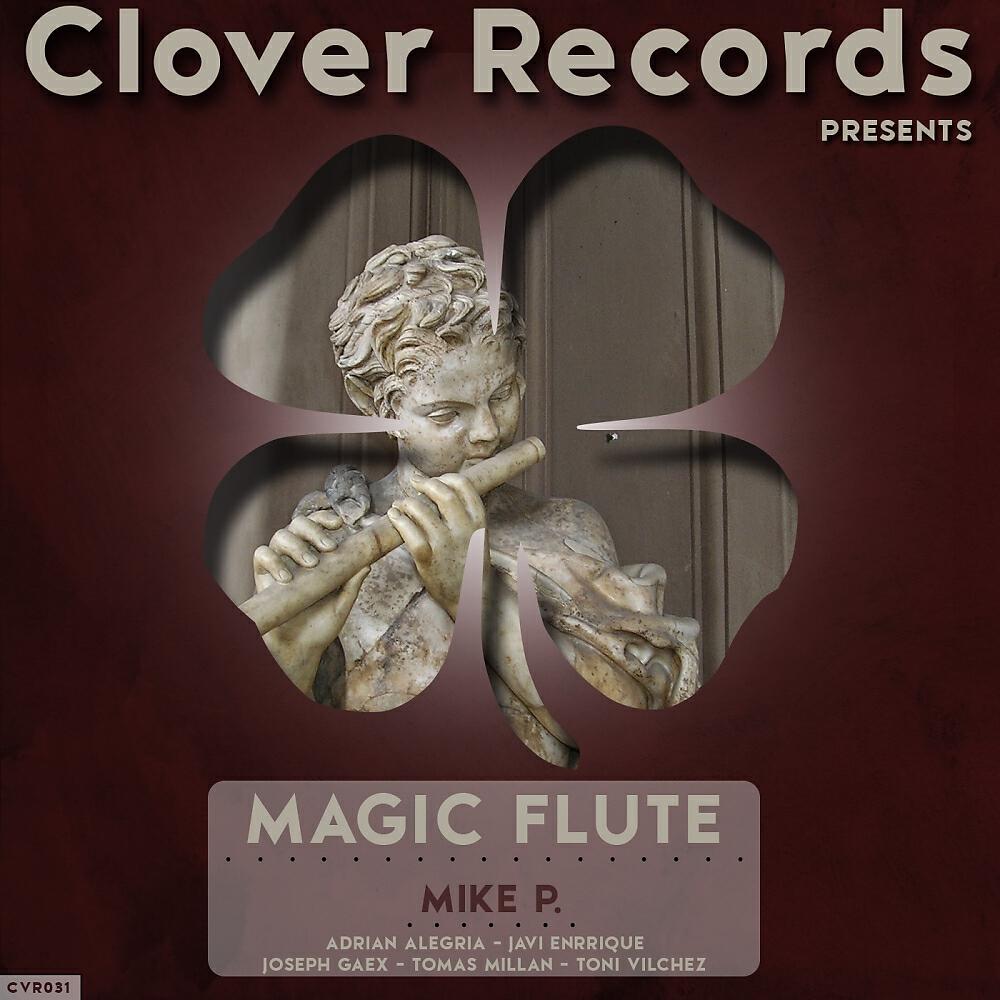 Mike P. - Magic Flute (Tomas Millan Remix)