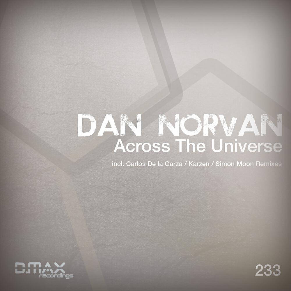 Dan Norvan - Across The Universe (Simon Moon Remix)