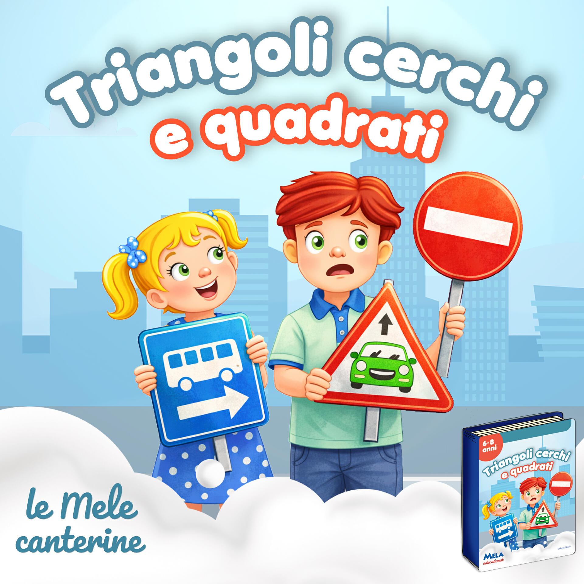 Le Mele Canterine - Triangoli cerchi e quadrati