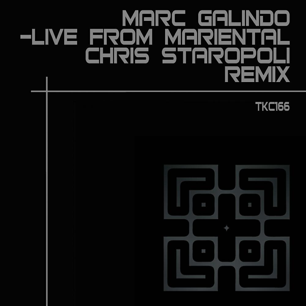 Marc Galindo - Live From Mariental (Chris Staropoli Remix)