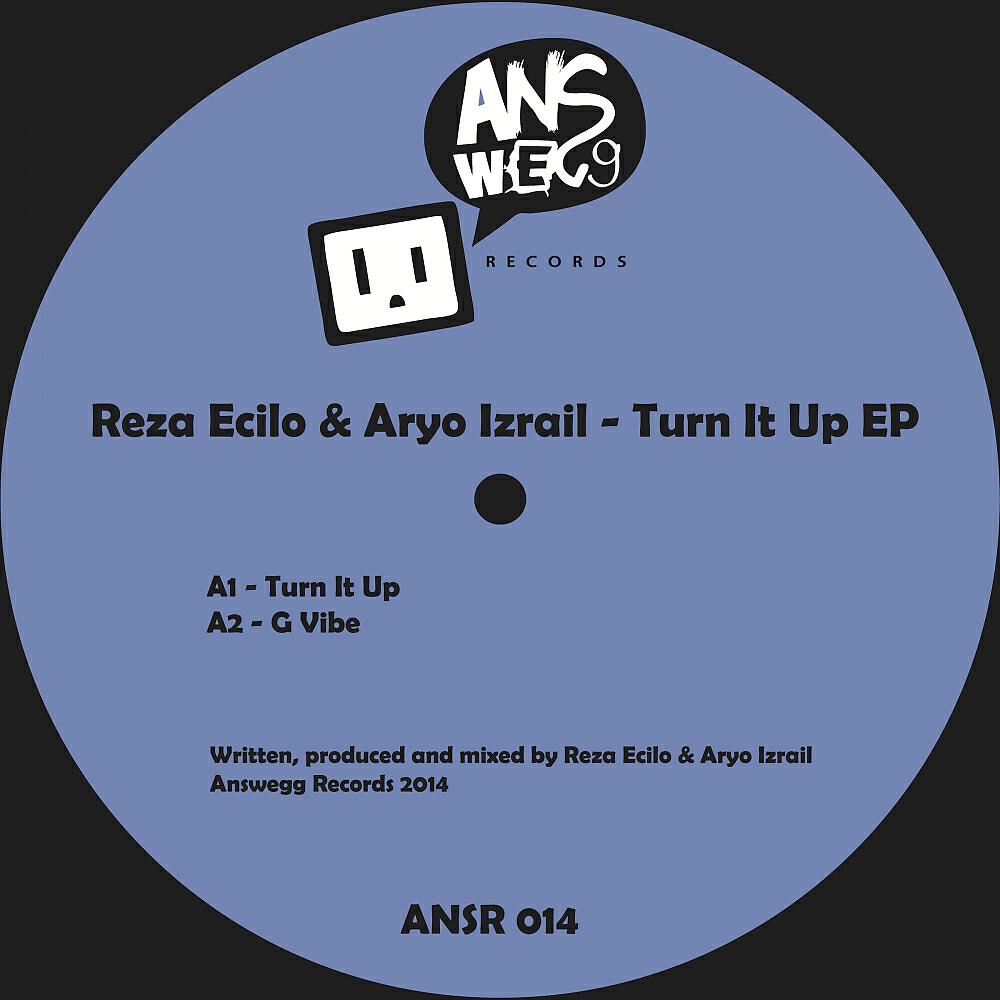 Reza Ecilo - Turn It Up