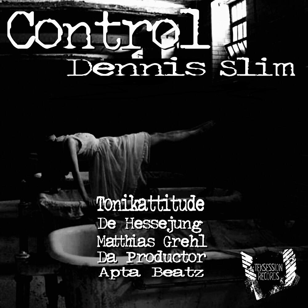 Dennis Slim - Control (Matthias Grehl Remix)