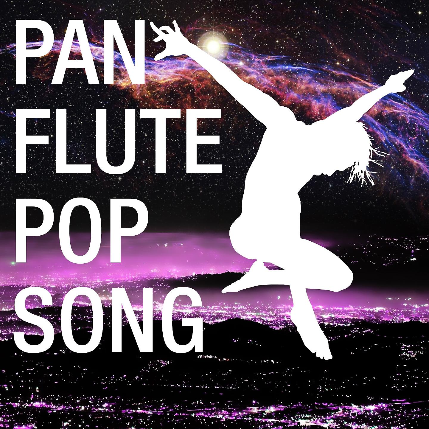 Постер альбома Pan Flute Pop Songs