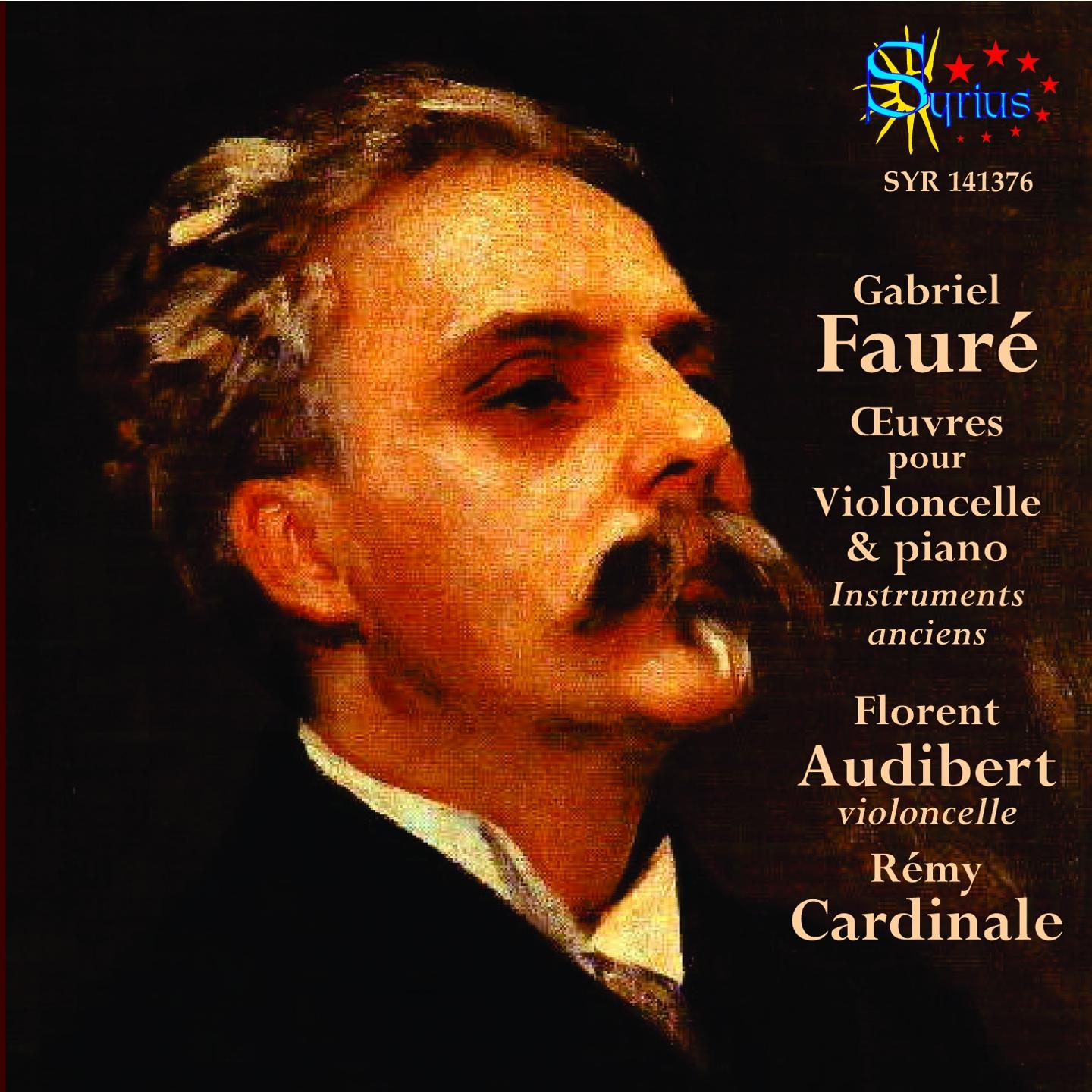 Постер альбома Fauré: Oeuvres pour violoncelle et piano