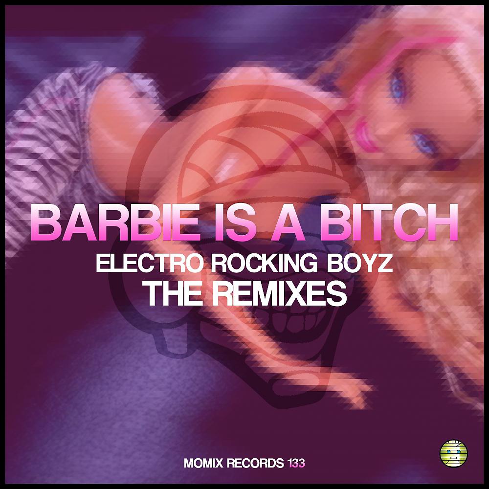Постер альбома Barbie Is A Bitch