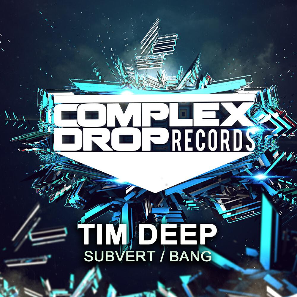 TIM DEEP - Bang