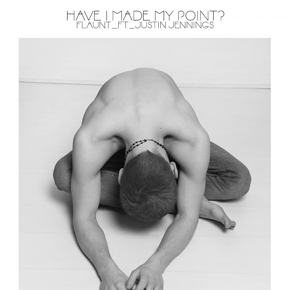 Flaunt - Have I Made My Point? (Steph Seroussi & Luck Daniel Remix)
