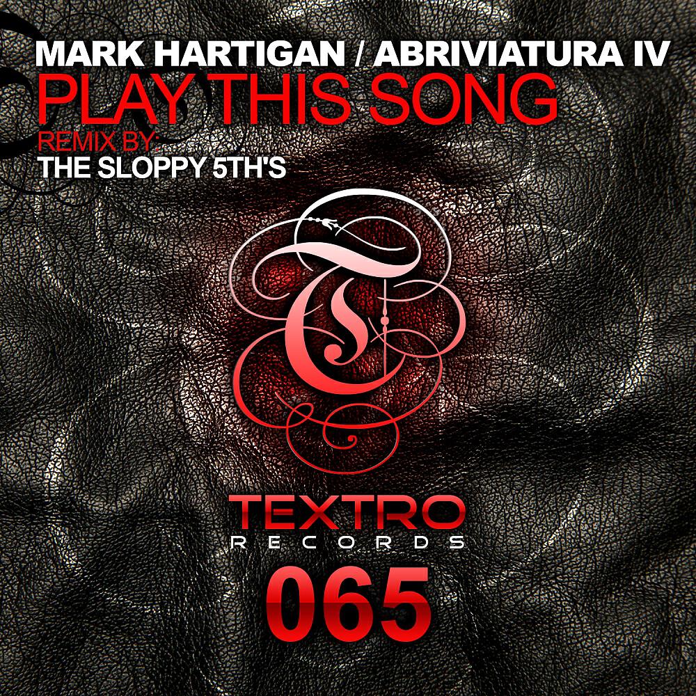 Mark Hartigan - Play This Song (The Sloppy 5th's Remix)