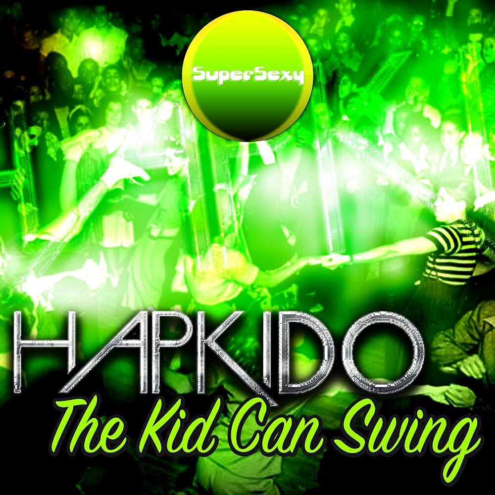 HapKido - Jazz If You Can Call It That