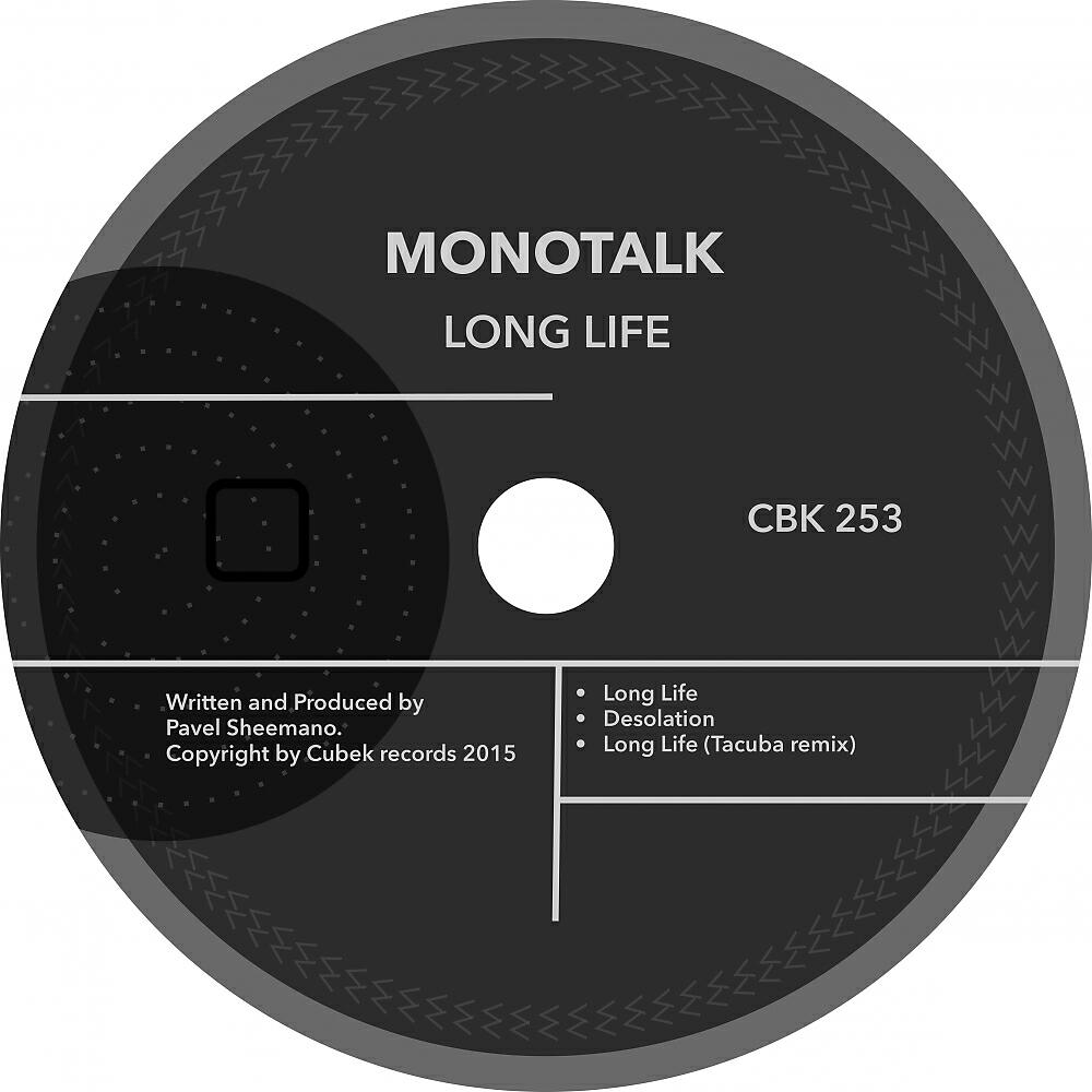 Monotalk - Long Life (Tacuba Remix)