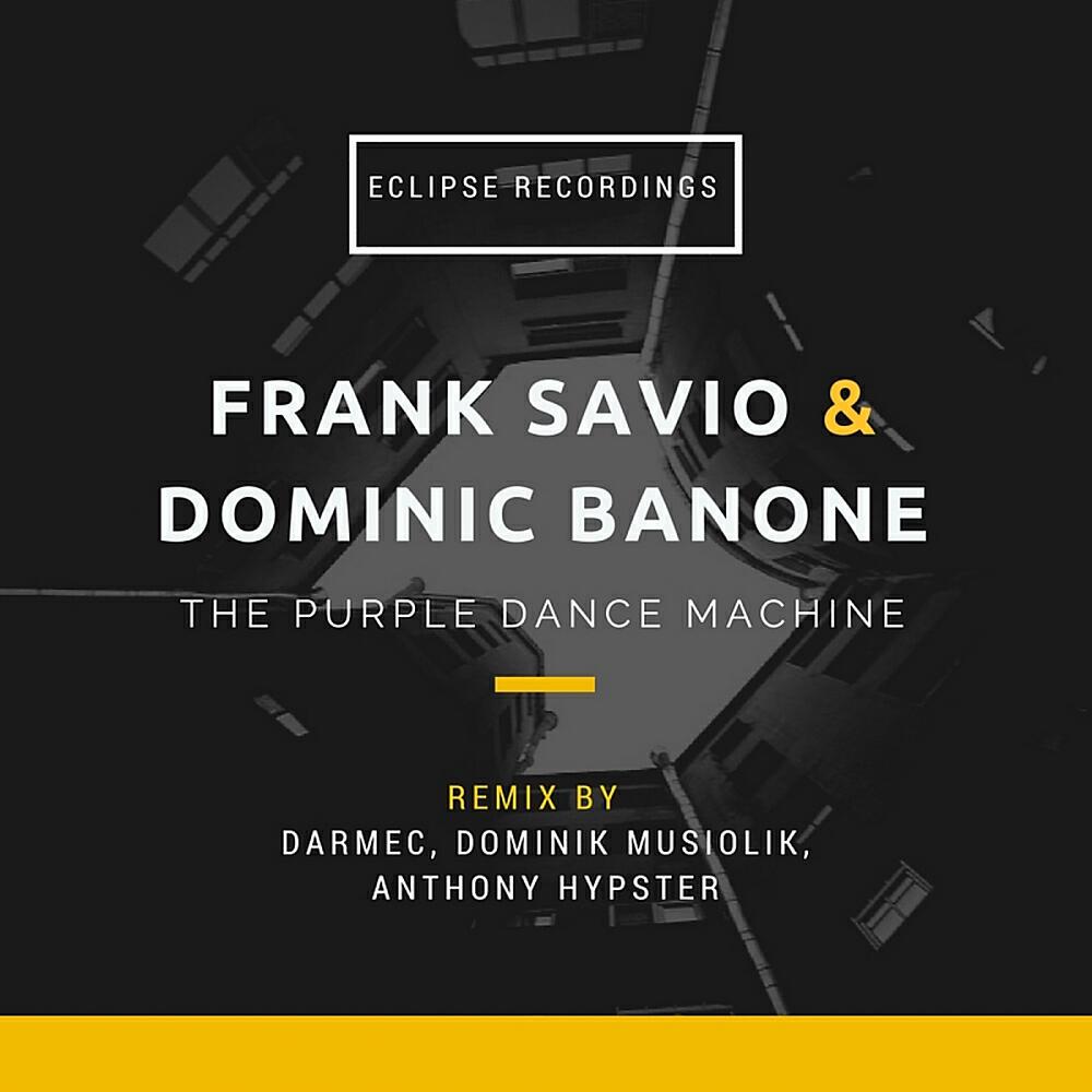 Frank Savio - The Purple Dance Machine (Darmec Remix)