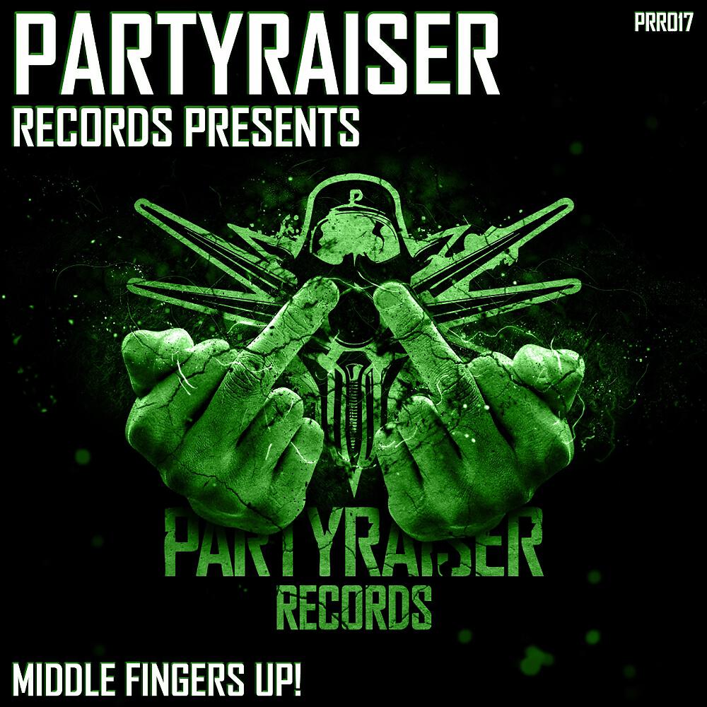 Partyraiser - Middle Fingers Up!