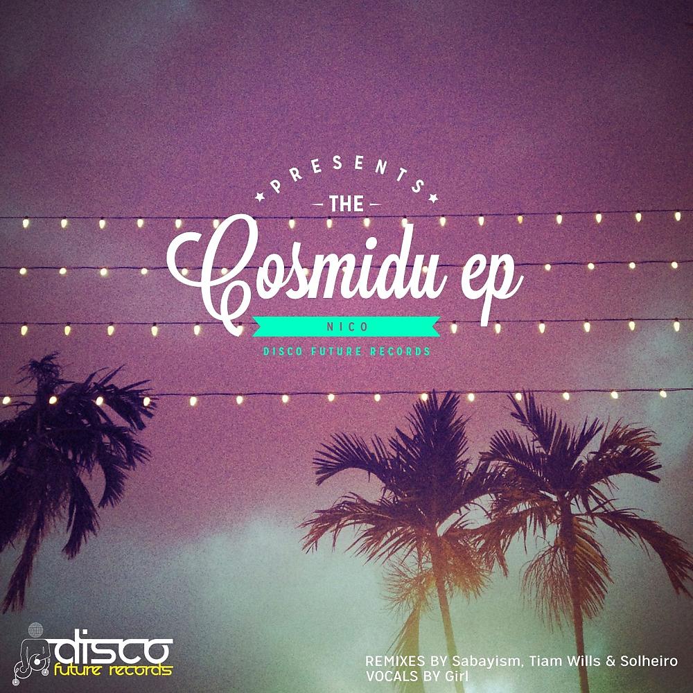 Постер альбома Cosmidu EP