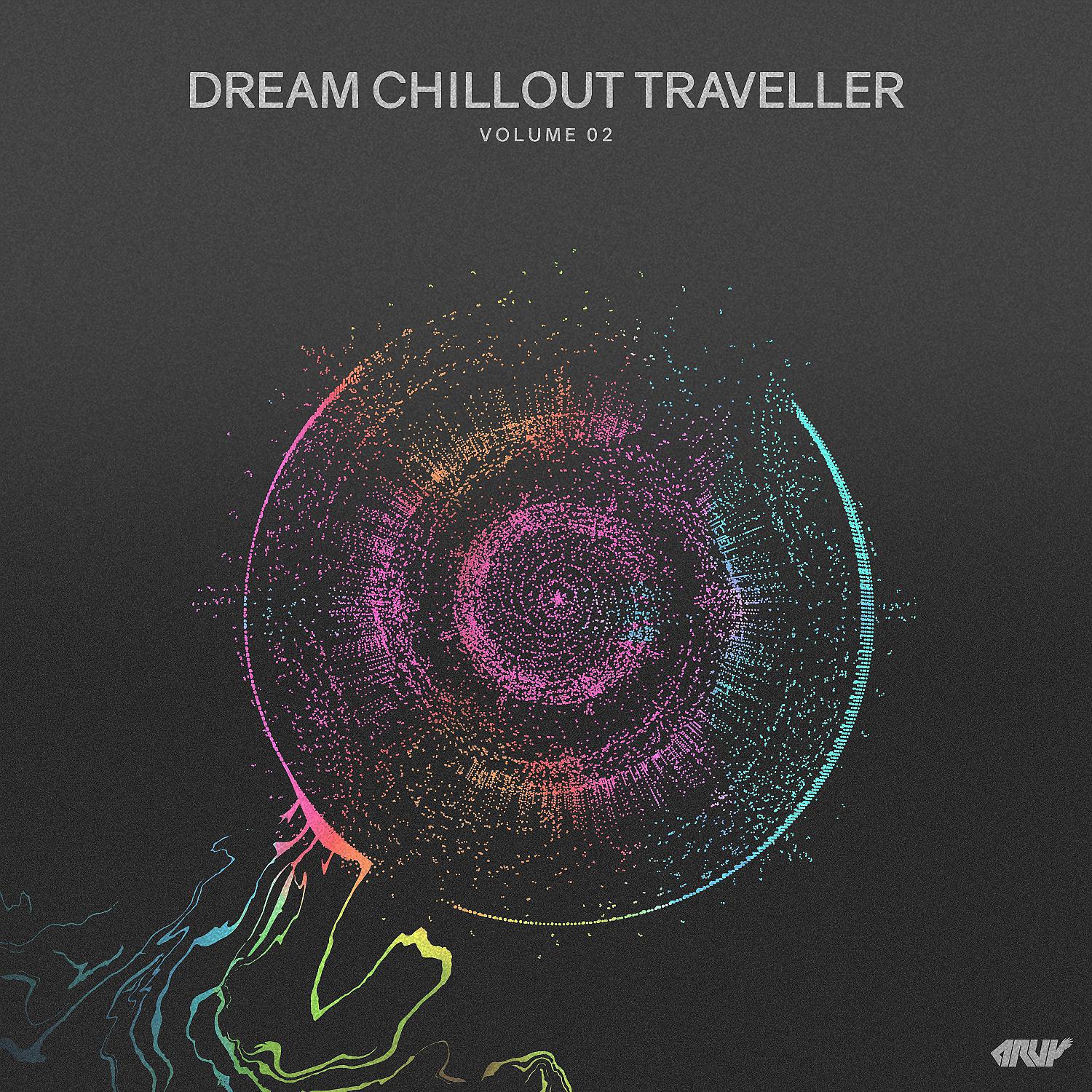 Постер альбома Dream Chillout Traveller, Vol.02