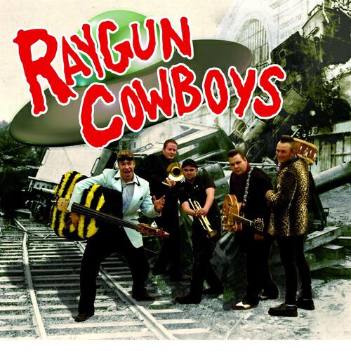 Raygun Cowboys - Dead Kings Rise