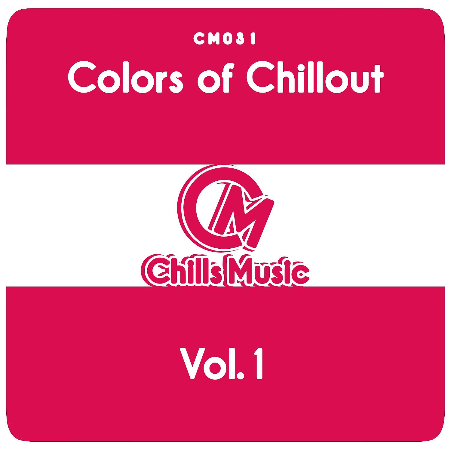 Постер альбома Colors of Chillout, Vol. 1