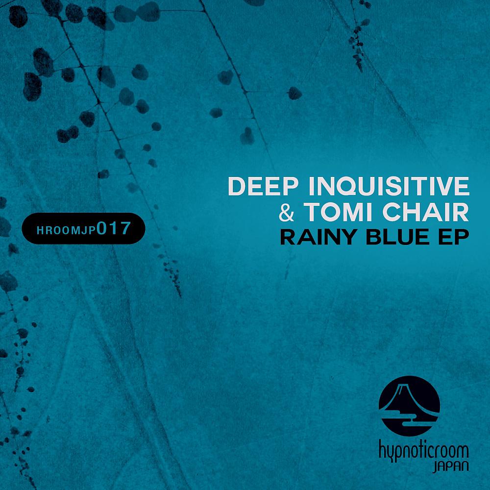 Deep Inquisitive - Rainy Blue