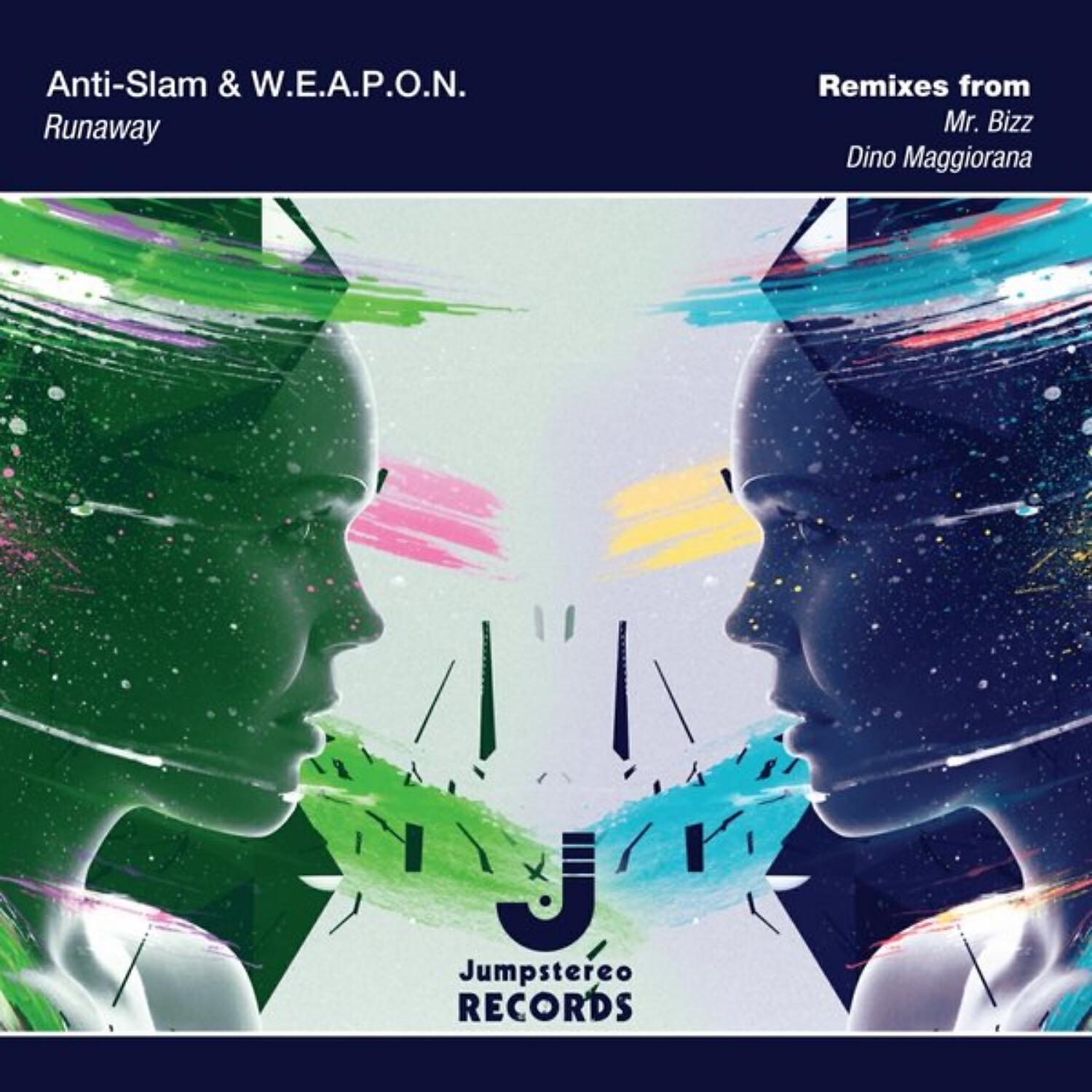 Anti-Slam & W.E.A.P.O.N. - Runaway (Original Mix)