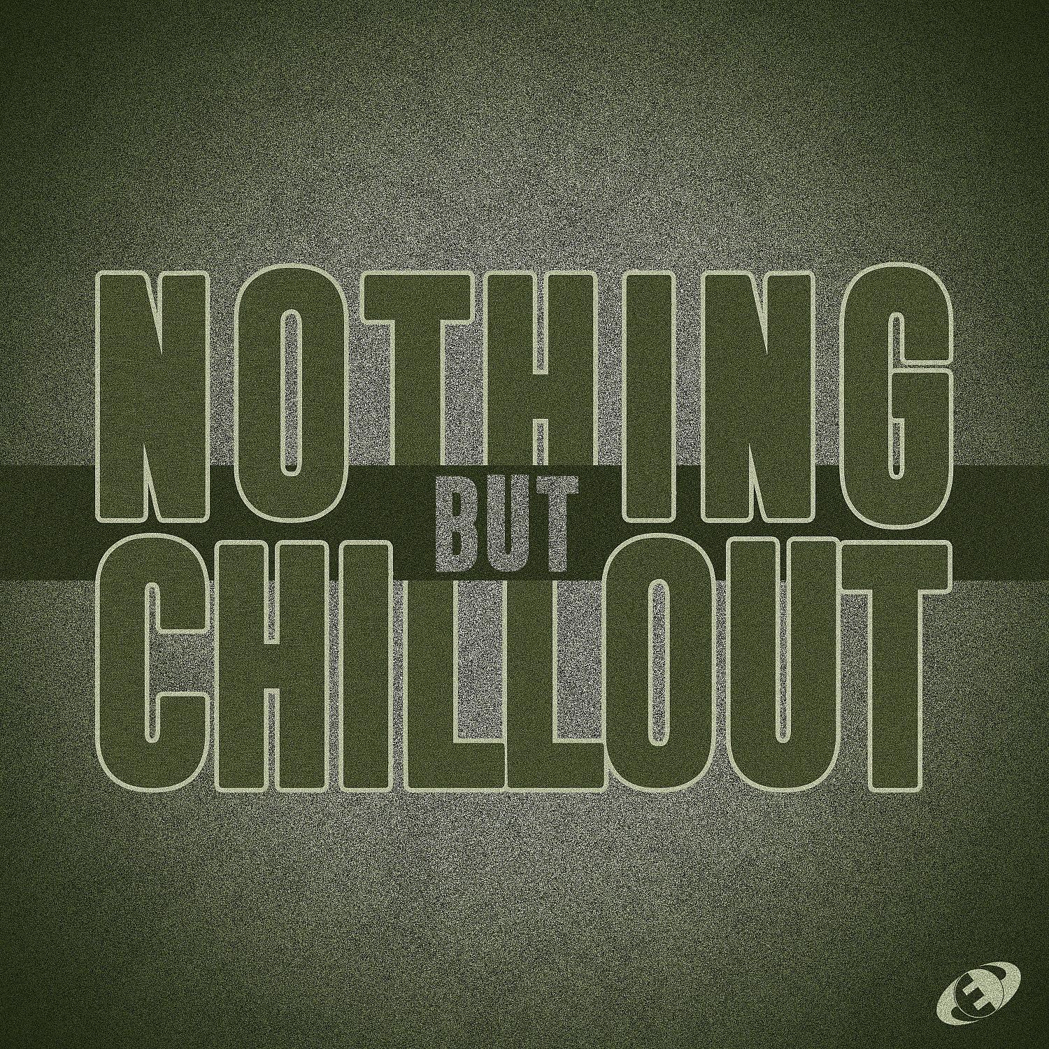 Постер альбома Nothing but Chillout, Vol.08