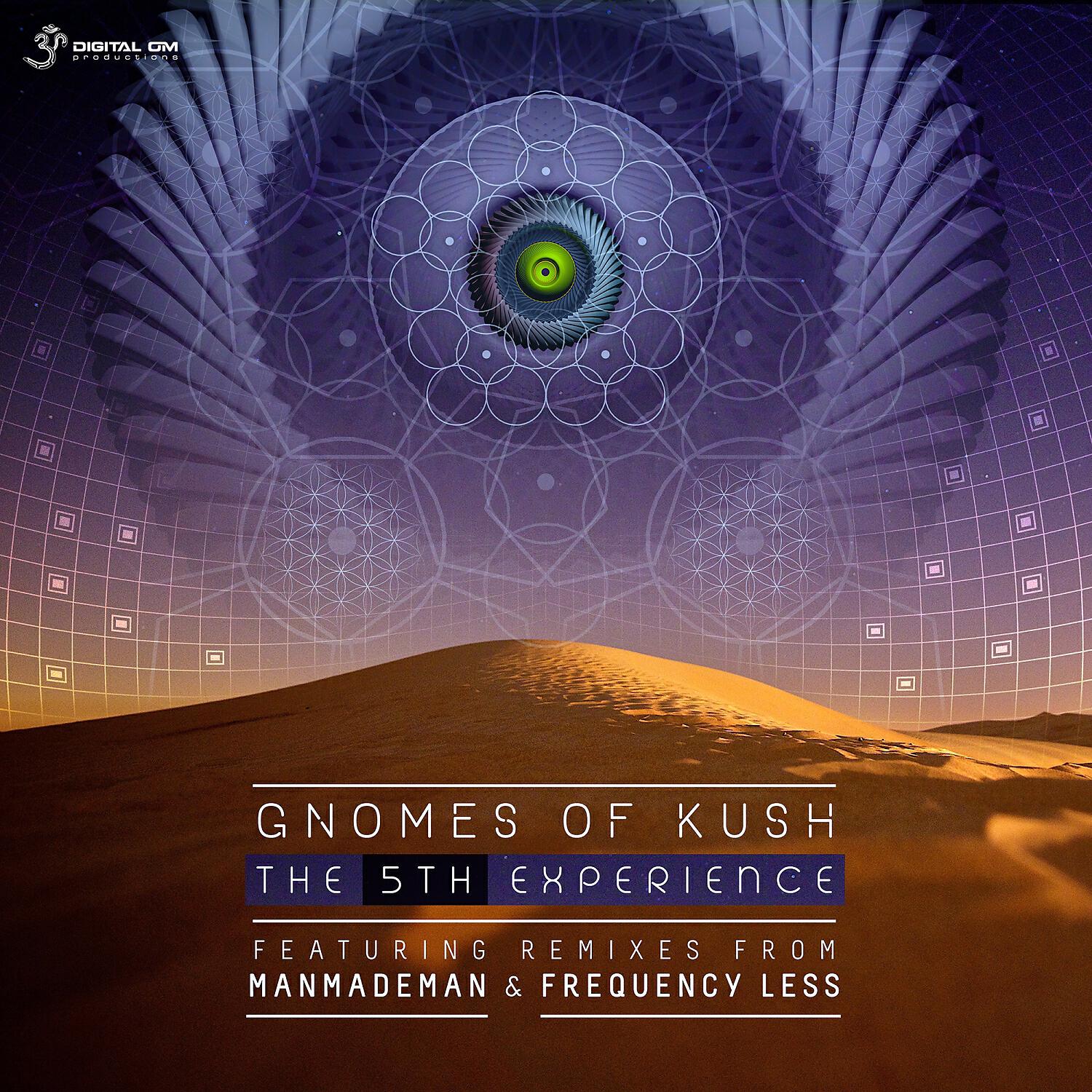 Gnomes Of Kush - The Fifth Experience (Frequency Less Remix)