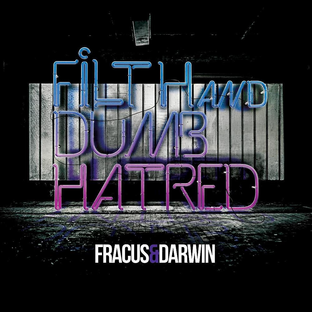 Fracus & Darwin - Know What It Takes