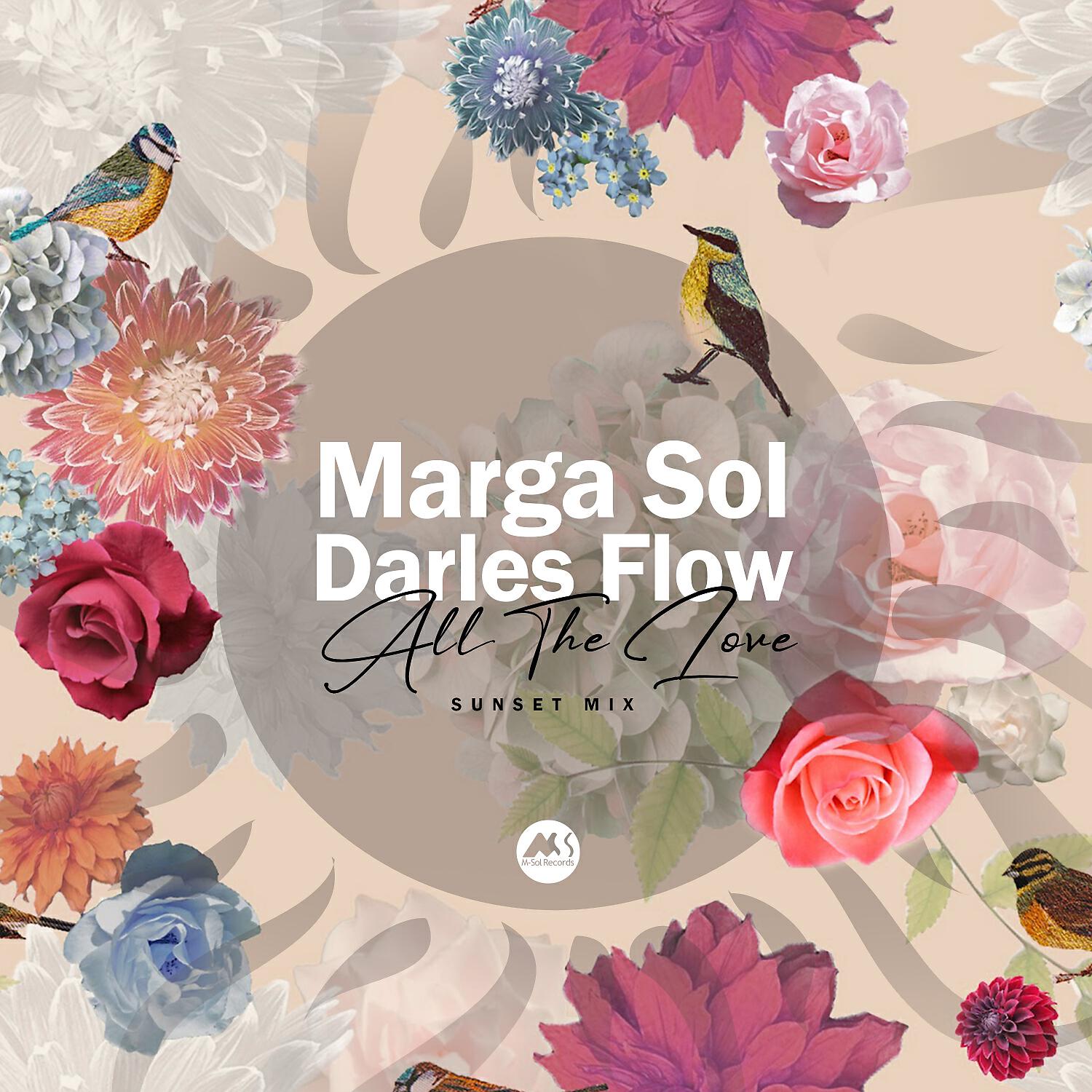 Marga Sol - All the Love (Sunset Mix)