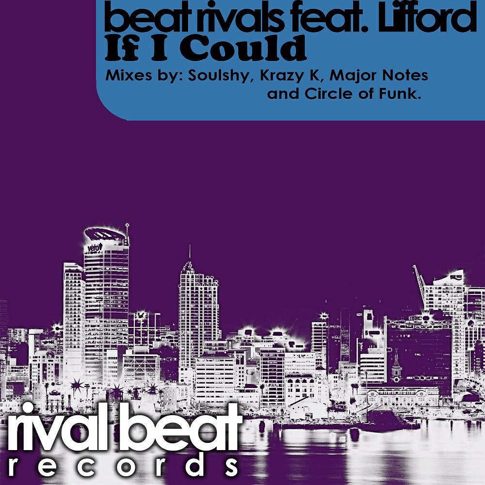 Beat Rivals - If I Could