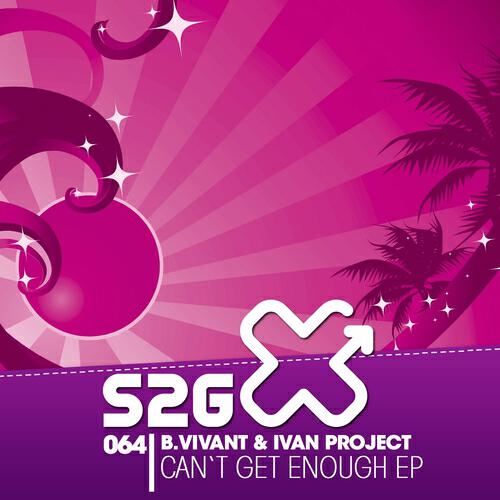 B. Vivant - Can't Get Enough (Chris Count' Goose Club Remix)