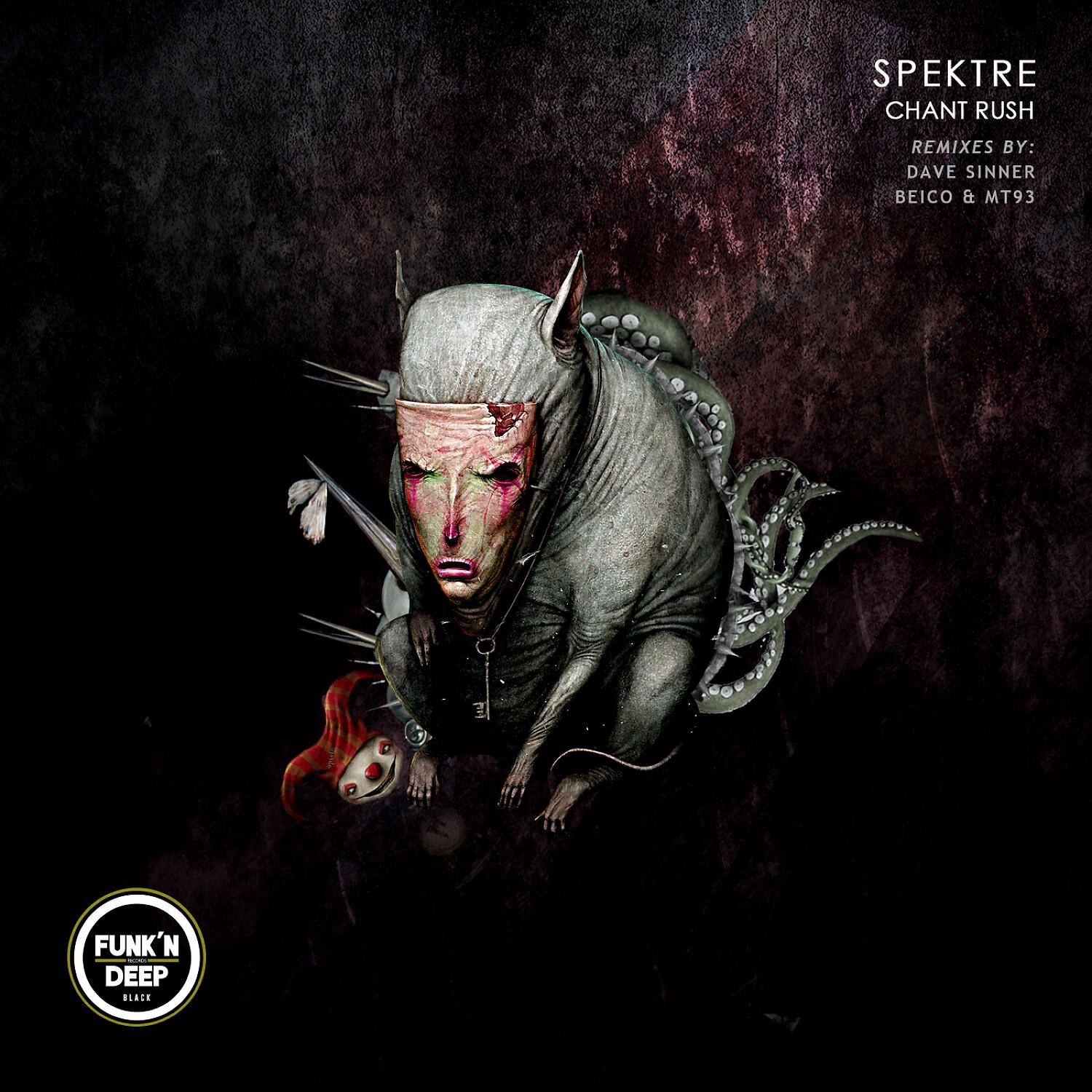 Spektre - Chant Rush (Dave Sinner Remix)