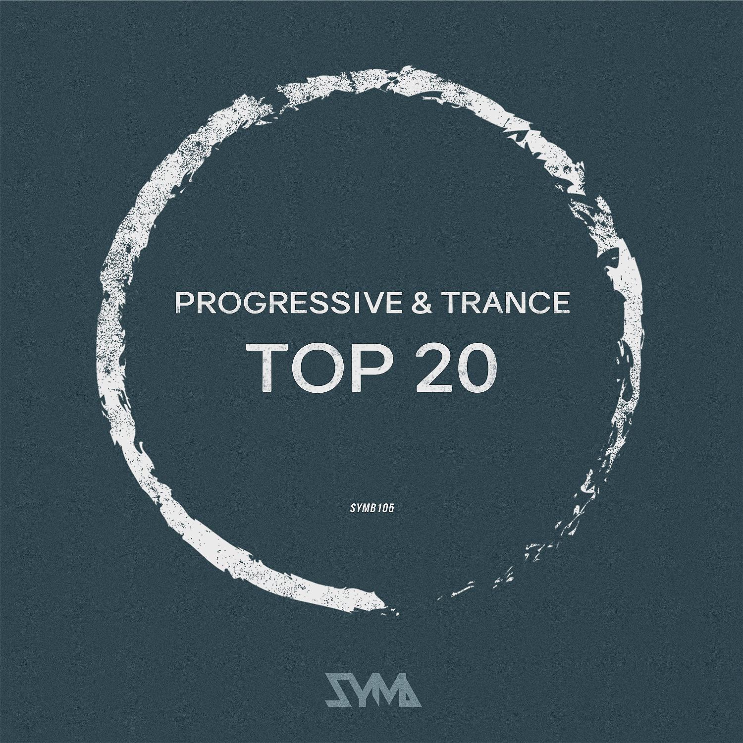 Постер альбома Progressive & Trance Top 20