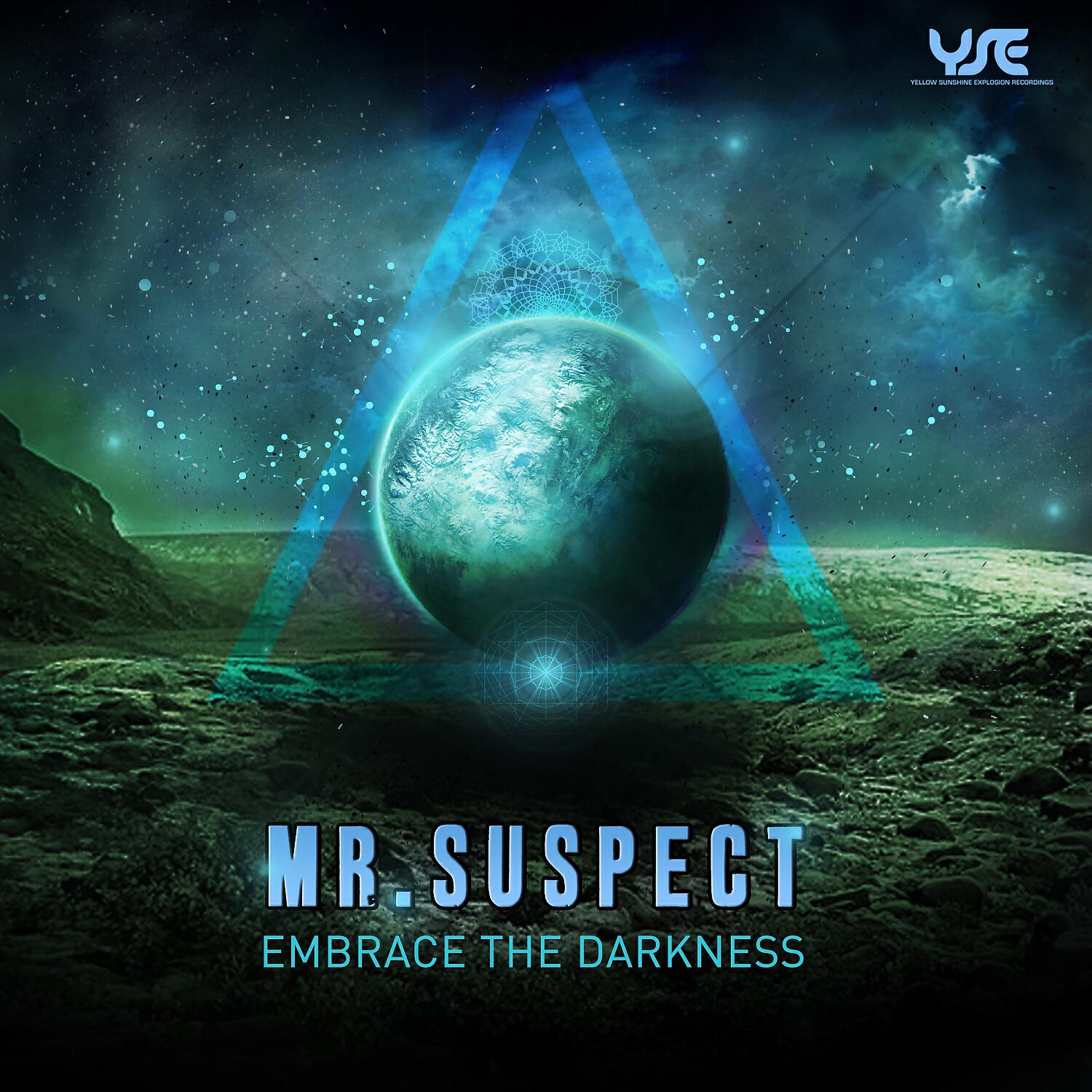 Mr. Suspect - Embrace the Darkness (Original Mix)