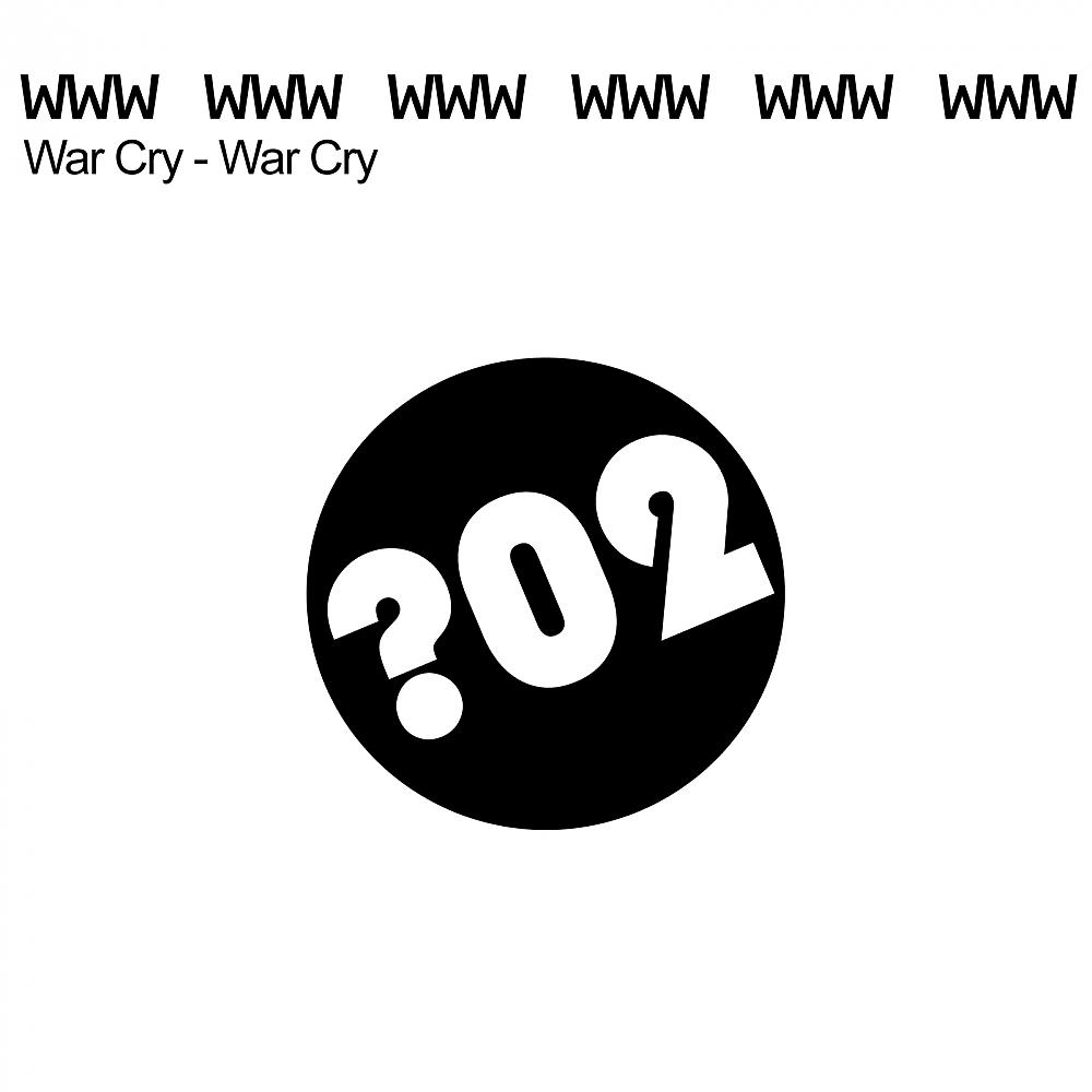 Постер альбома War Cry (Original Tuned Up Mix)