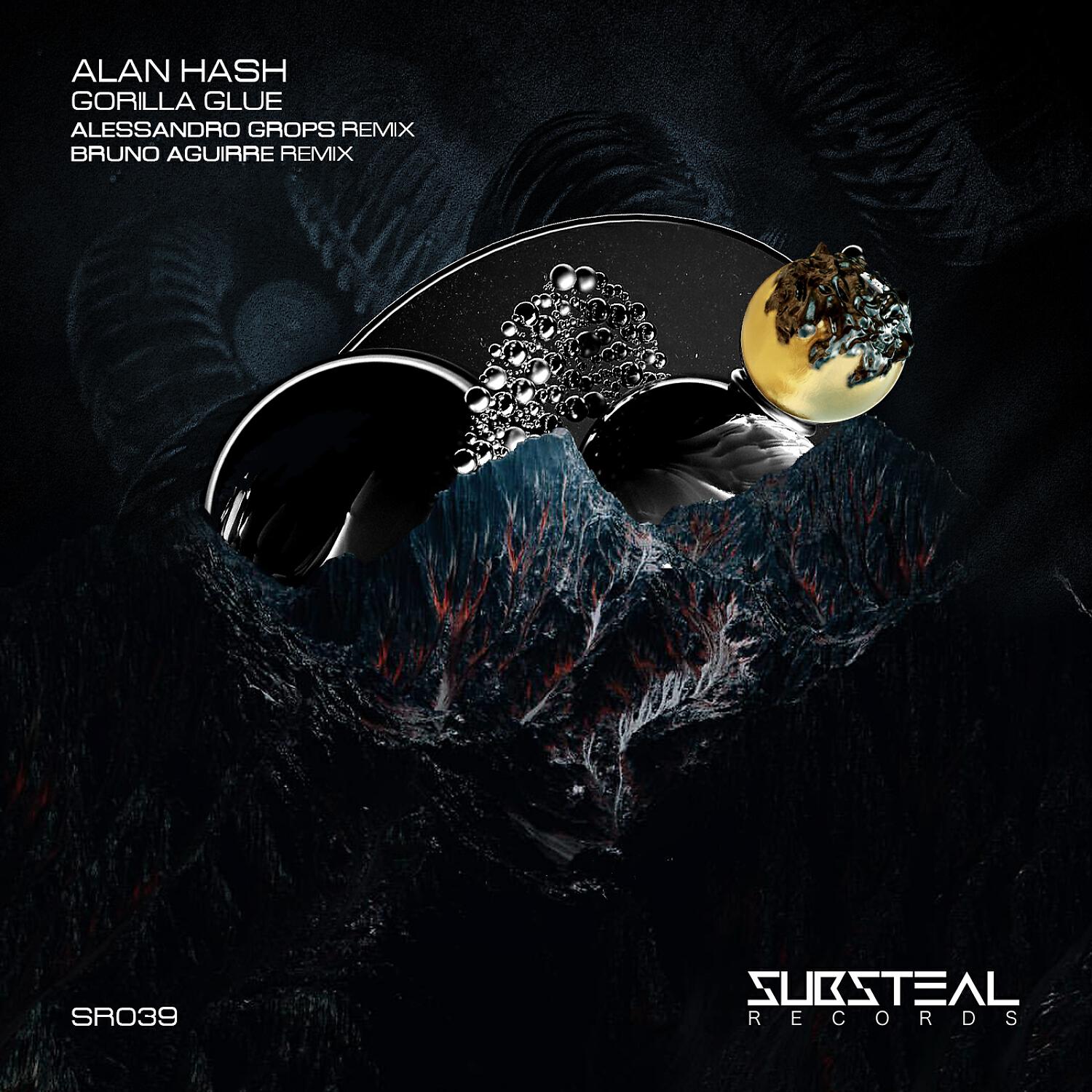 Alan Hash - Gorrilla Glue (Bruno Aguirre Remix)