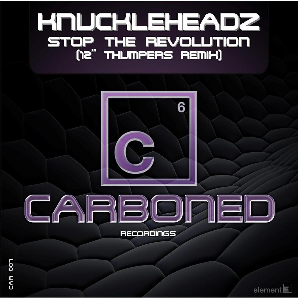 KnuckleHeadz - Stop The Revolution (12 Inch Thumpers Remix)