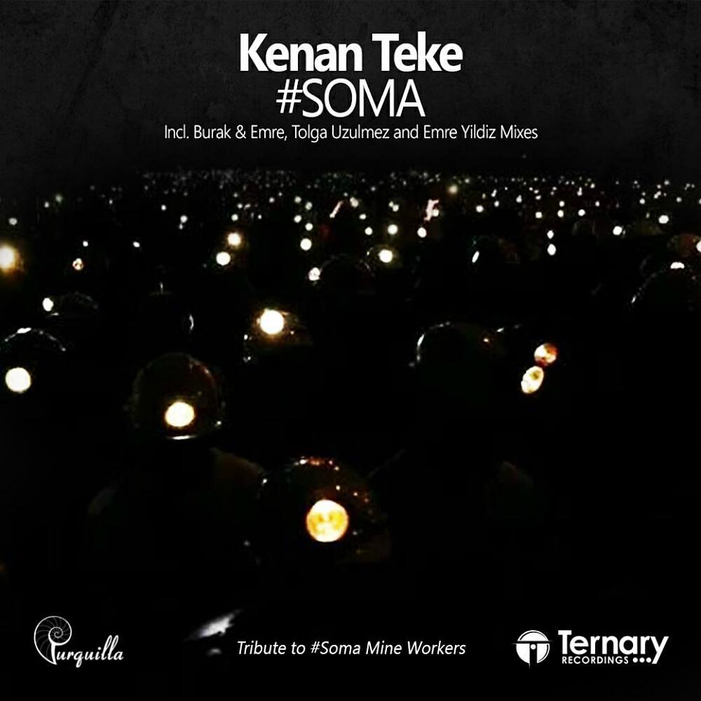 Kenan Teke - Soma (Tolga Uzulmez Remix)