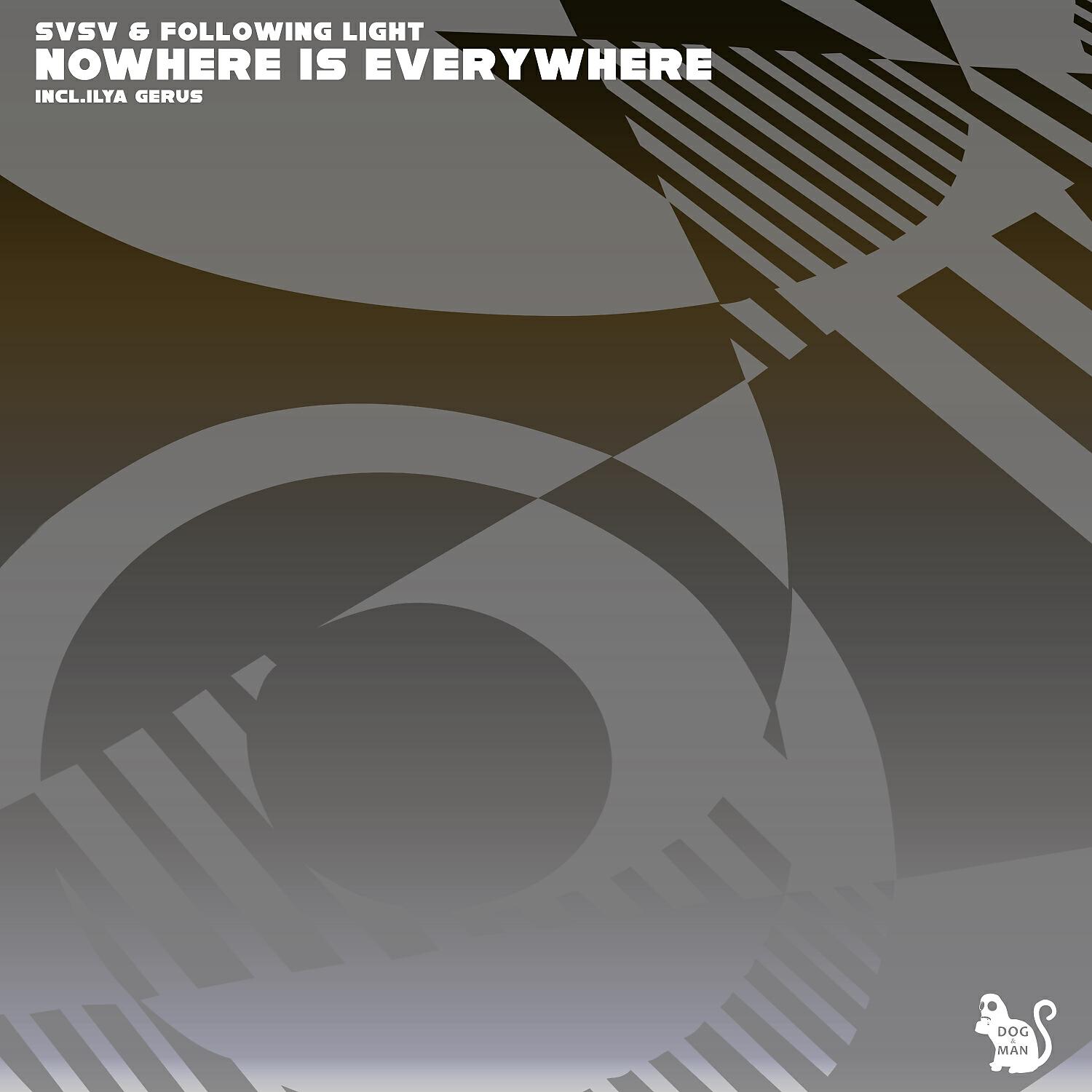 Svsv - Nowhere Is Everywhere (Ilya Gerus Remix)