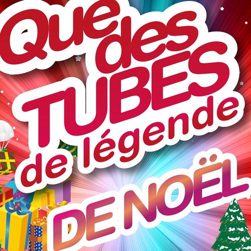 Постер альбома Que des tubes de légende de Noël