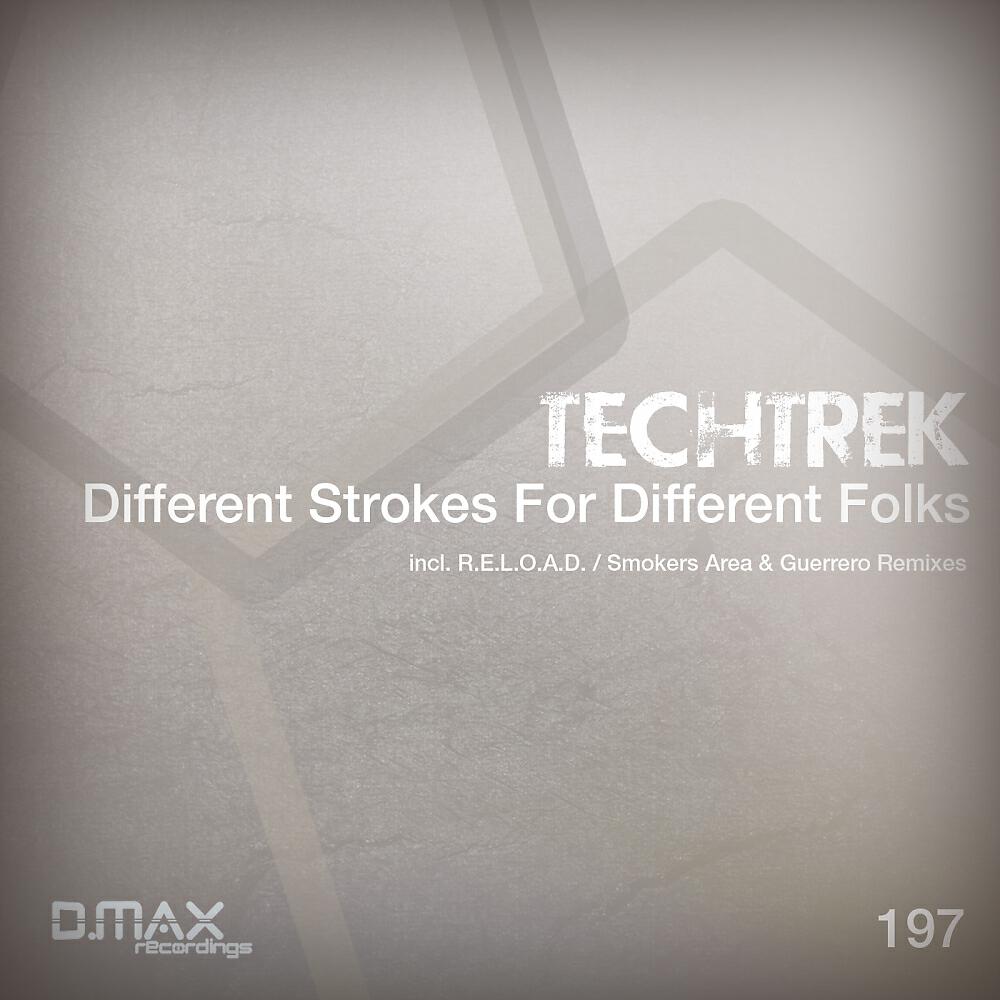 TechTrek - Different Strokes For Different Folks (R.E.L.O.A.D. Remix)