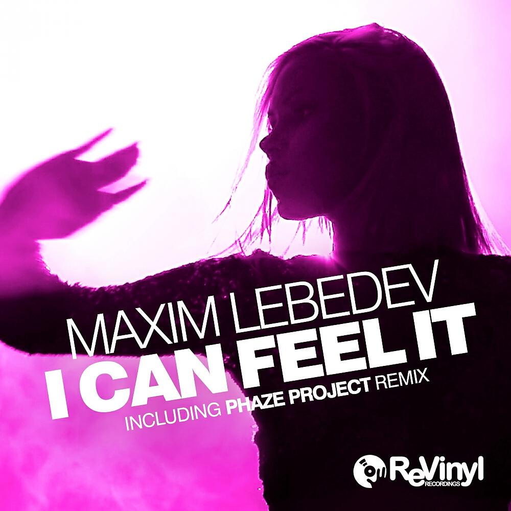 Maxim Lebedev - I Can Feel It (pHaZe Project Remix)
